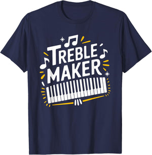 Treble Maker, Piano Player Keyboard Musician and Pianist T-Shirt - T-Shirt | Navy