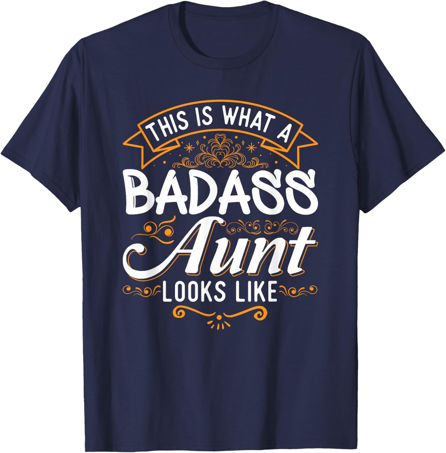 This is What A Badass Aunt Looks Like Soon to Be Auntie T-Shirt - T-Shirt | Navy