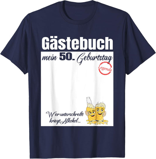 Guest Book My 50th Birthday - Escalation Signatures , black T-Shirt - T-Shirt | Navy