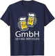 Beer Drink Saying GmbH Geh mal Bier Holen Fun Funny , black T-Shirt - T-Shirt | Navy
