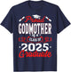 Proud Godmother Of A Class Of 2025 Graduate Senior 25 T-Shirt - T-Shirt | Navy