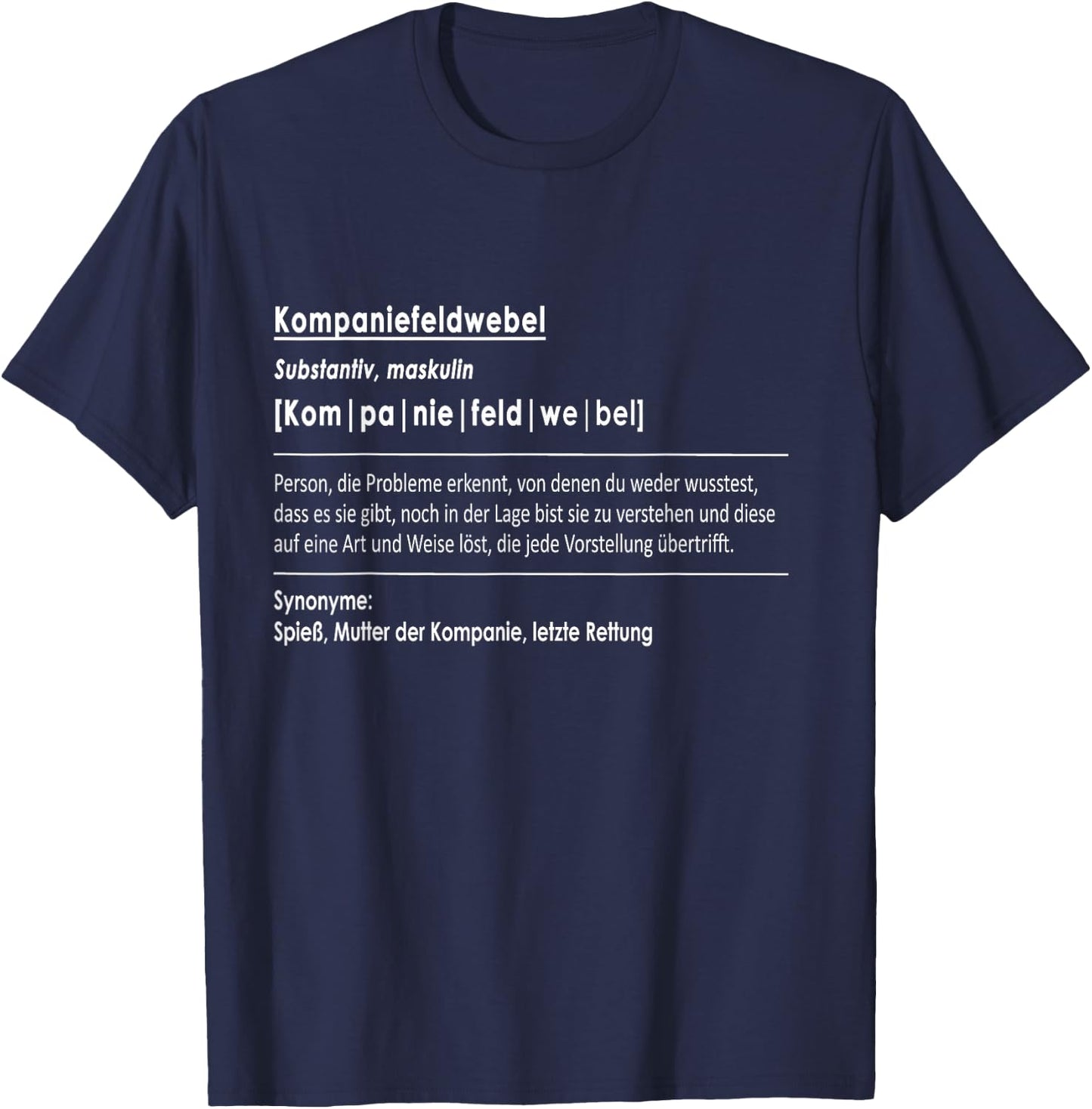 Kompaniefeldwebel Spieß Mutter Kompanie gelbe Kordel KpFw T-Shirt - T-Shirt | Navy