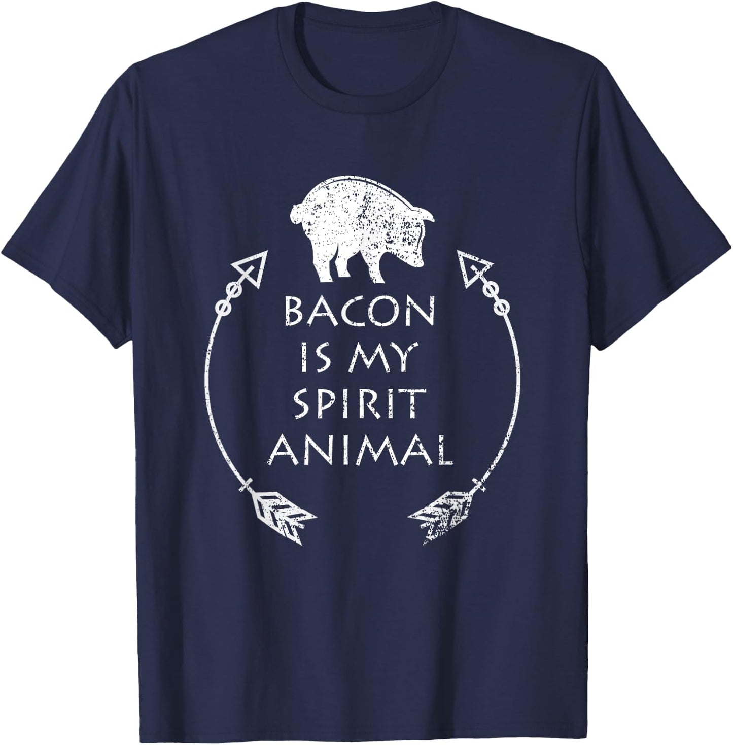 Bacon is my Spirit Animal Funny Pig Distressed Gift T-Shirt - T-Shirt | Navy