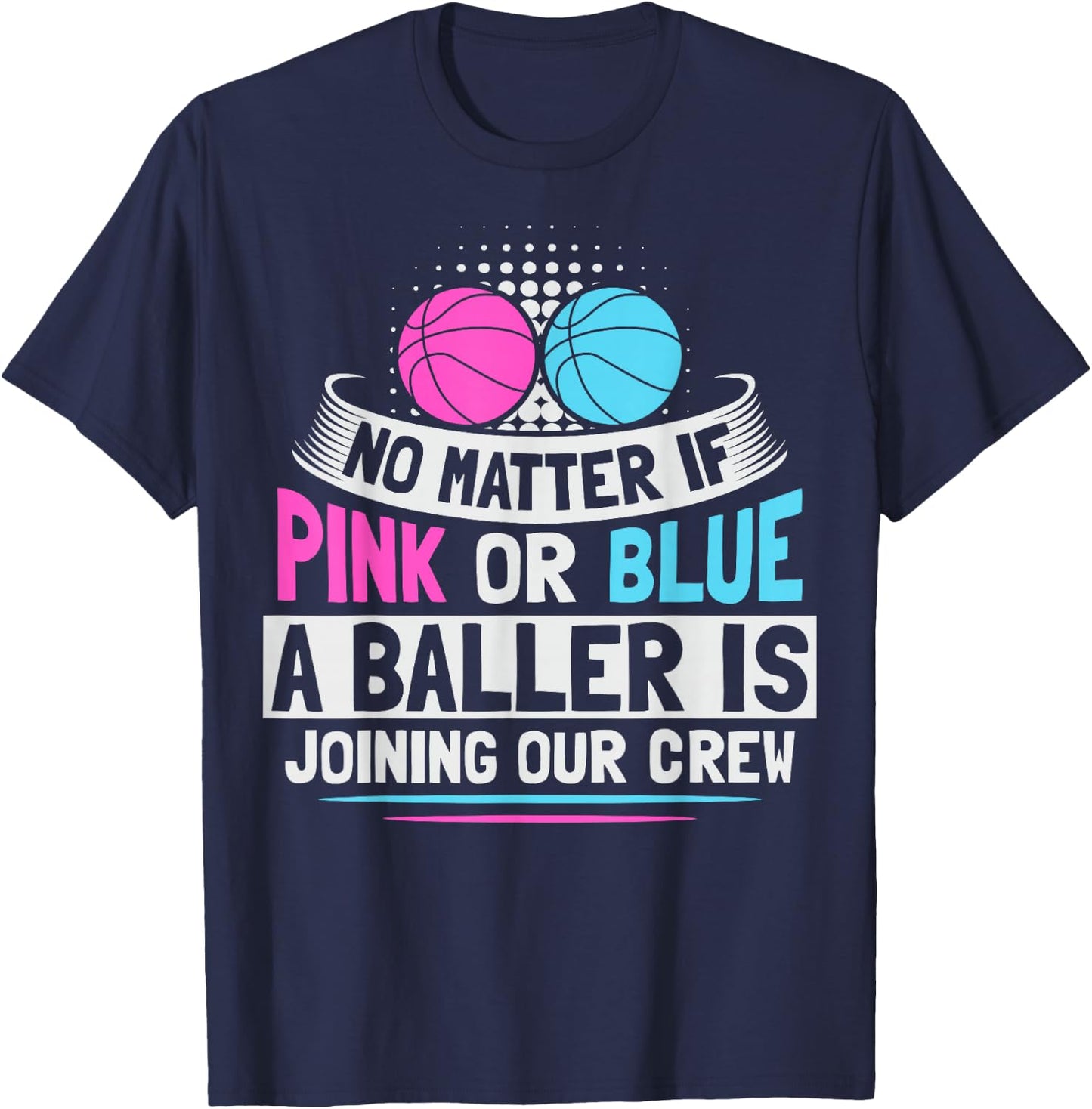 Gender Reveal Basketball Design for a Basketball Player T-Shirt - T-Shirt | Navy