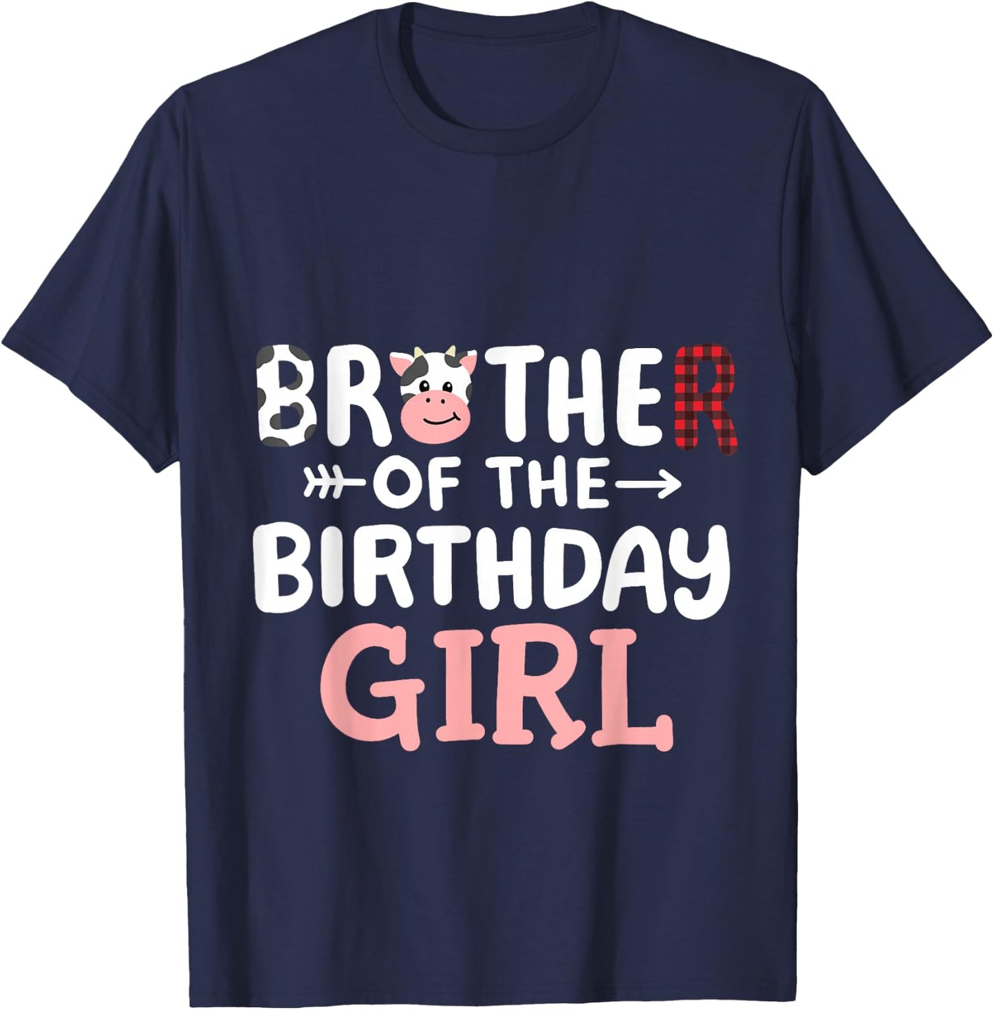 Brother of the Birthday Girl Cow Farm Party Matching Family T-Shirt - T-Shirt | Navy