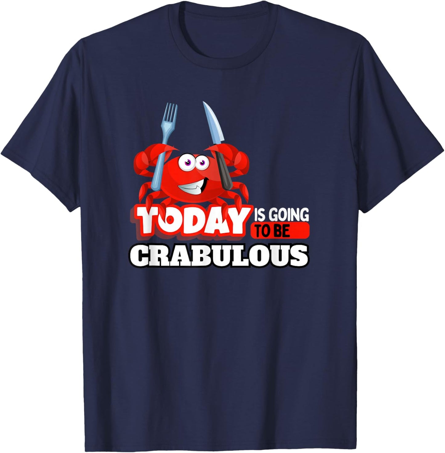 Funny Crab Eating Seafood Lover Crabbing Red Crabs T-Shirt - T-Shirt | Navy