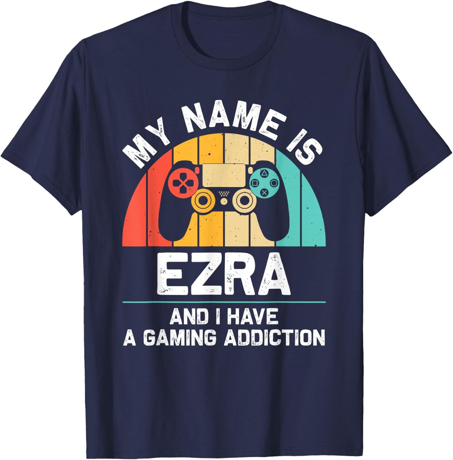 EZRA Gift Name Personalized Funny Gaming Geek Birthday T-Shirt - T-Shirt | Navy