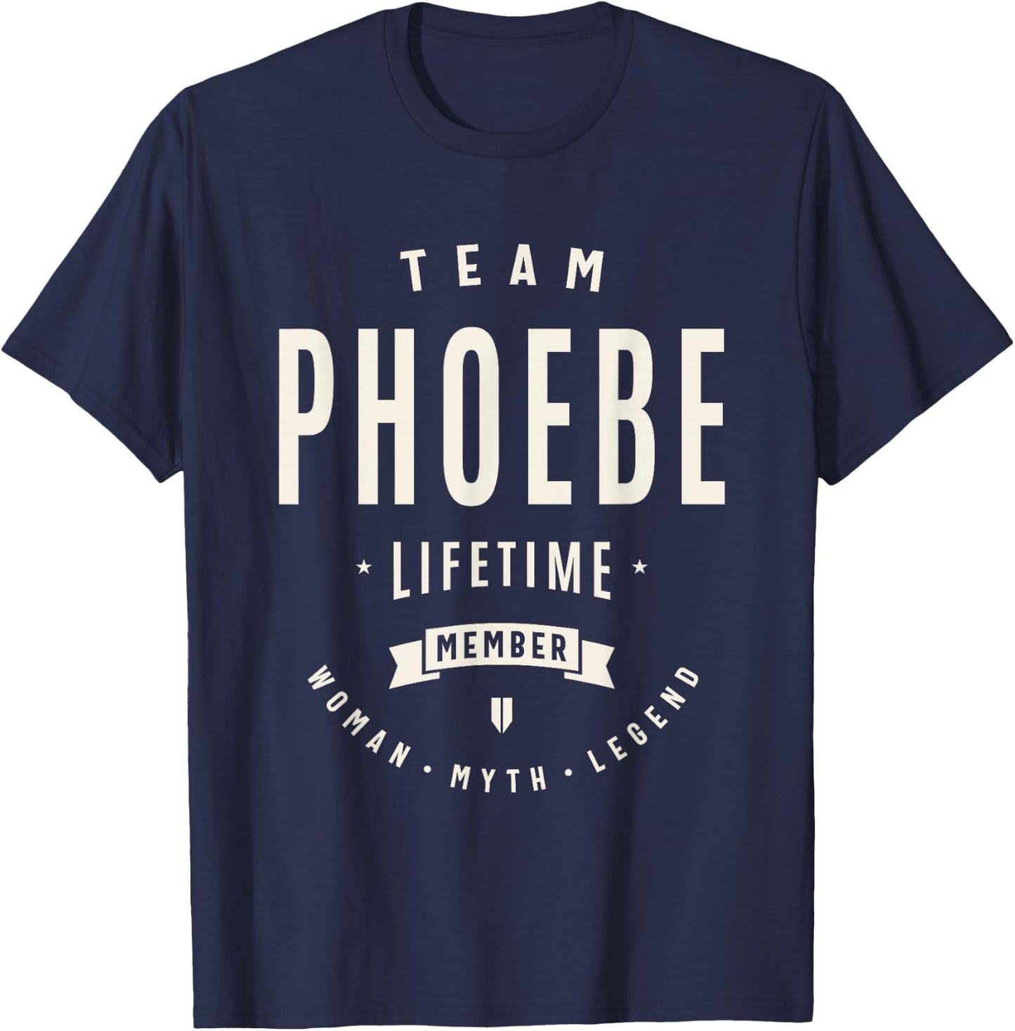 Team Phoebe Lifetime Member Funny Name Phoebe T-Shirt - T-Shirt | Navy
