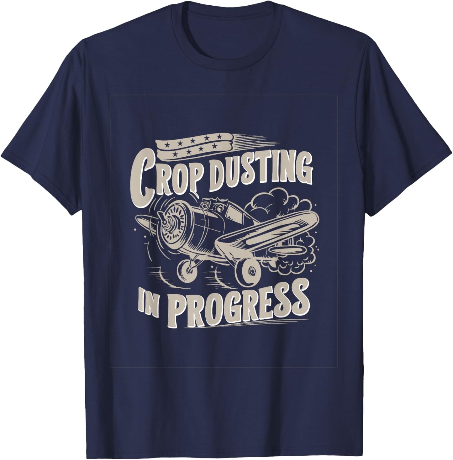 Crop Dusting in Progress Farting, Crop Duster Sarcasm T-Shirt - T-Shirt | Navy