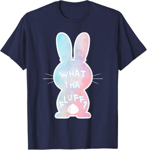 What Tha Fluff Funny Tie Dye Easter Bunny Egg Hunt Adult Pun T-Shirt - T-Shirt | Navy