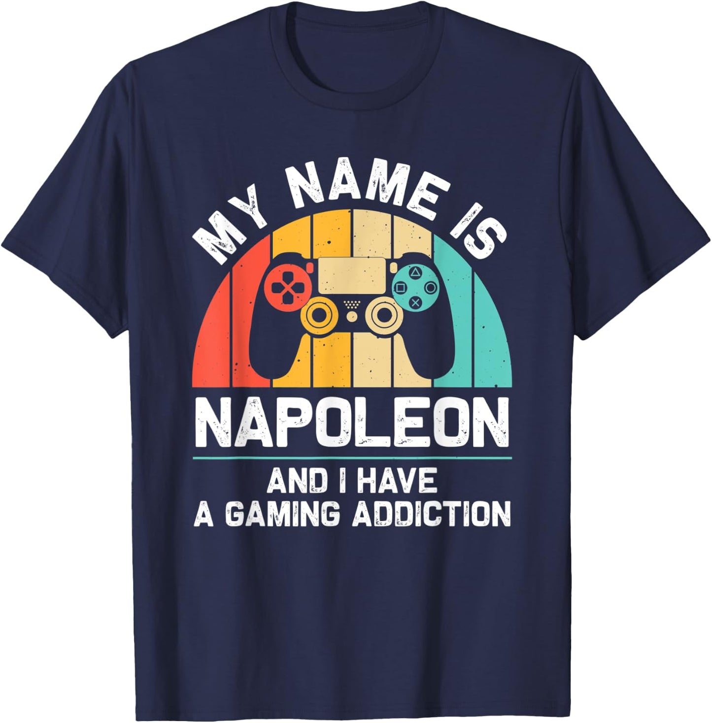 NAPOLEON Gift Name Personalized Funny Gaming Geek Birthday T-Shirt - T-Shirt | Navy