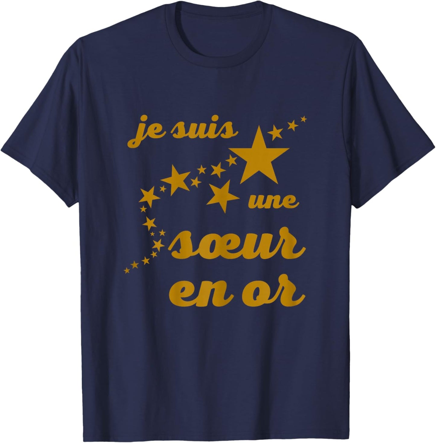 I am A Sister in Gold Fringed Gift Family Birthday , Black T-Shirt - T-Shirt | Navy