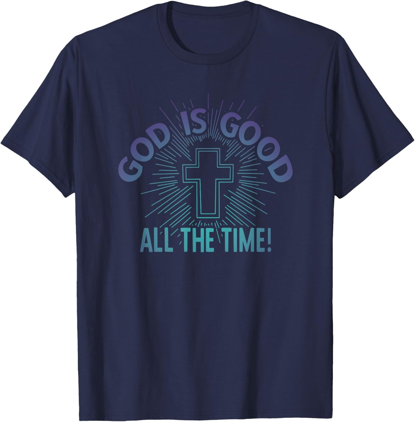 Goodness Of God GOD IS GOOD ALL THE TIME Christian Women's -Kids Black Modern Religious T-Shirt - T-Shirt | Navy