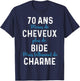 70th Birthday Gift Man Humour T-Shirt - T-Shirt | Navy