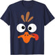 Funny Silly Turkey Face Happy Turkey Day Thanksgiving T-Shirt - T-Shirt | Navy