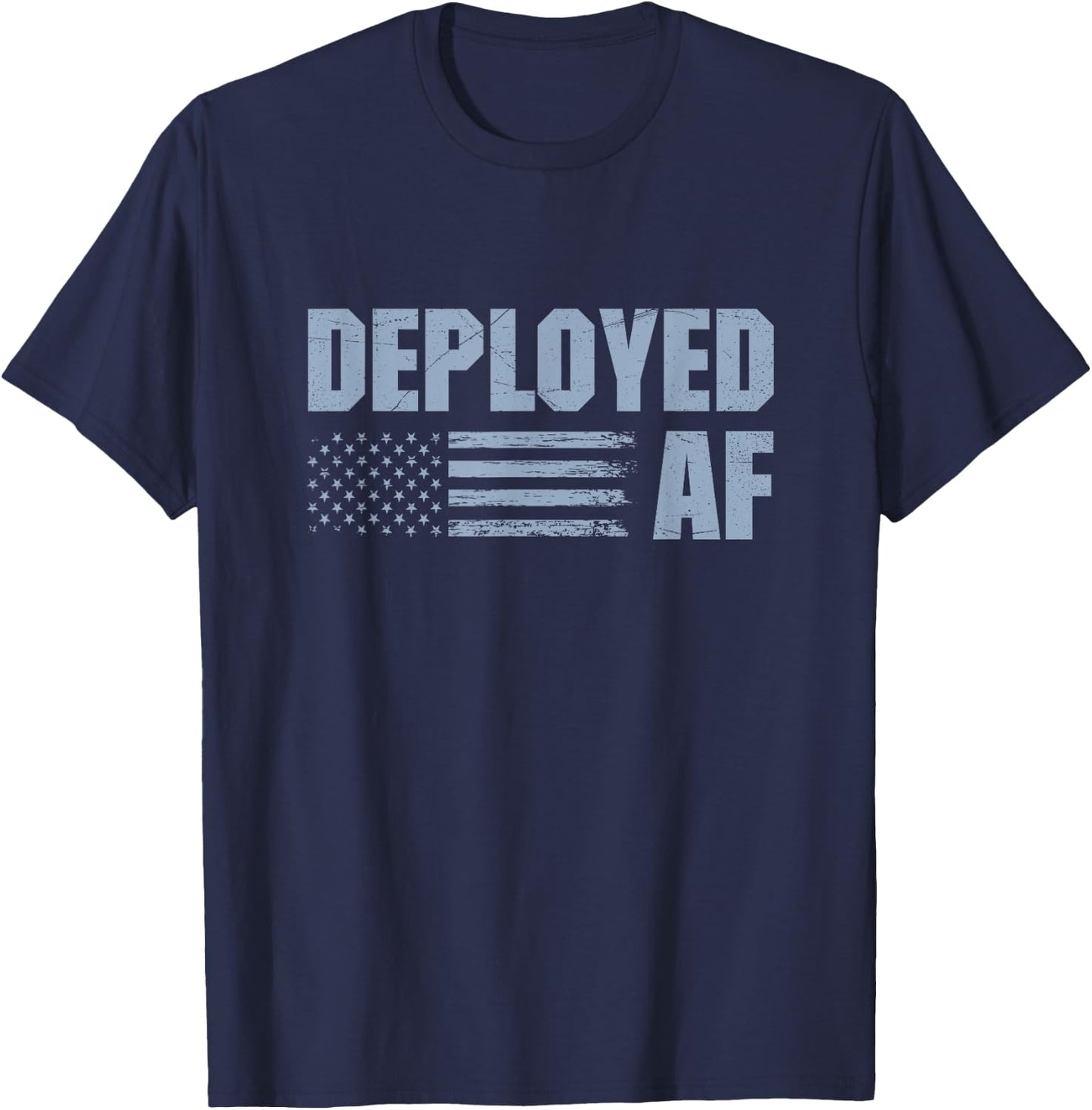 Deployed AF Funny Deployment Gift Military Husband Wife T-Shirt - T-Shirt | Navy