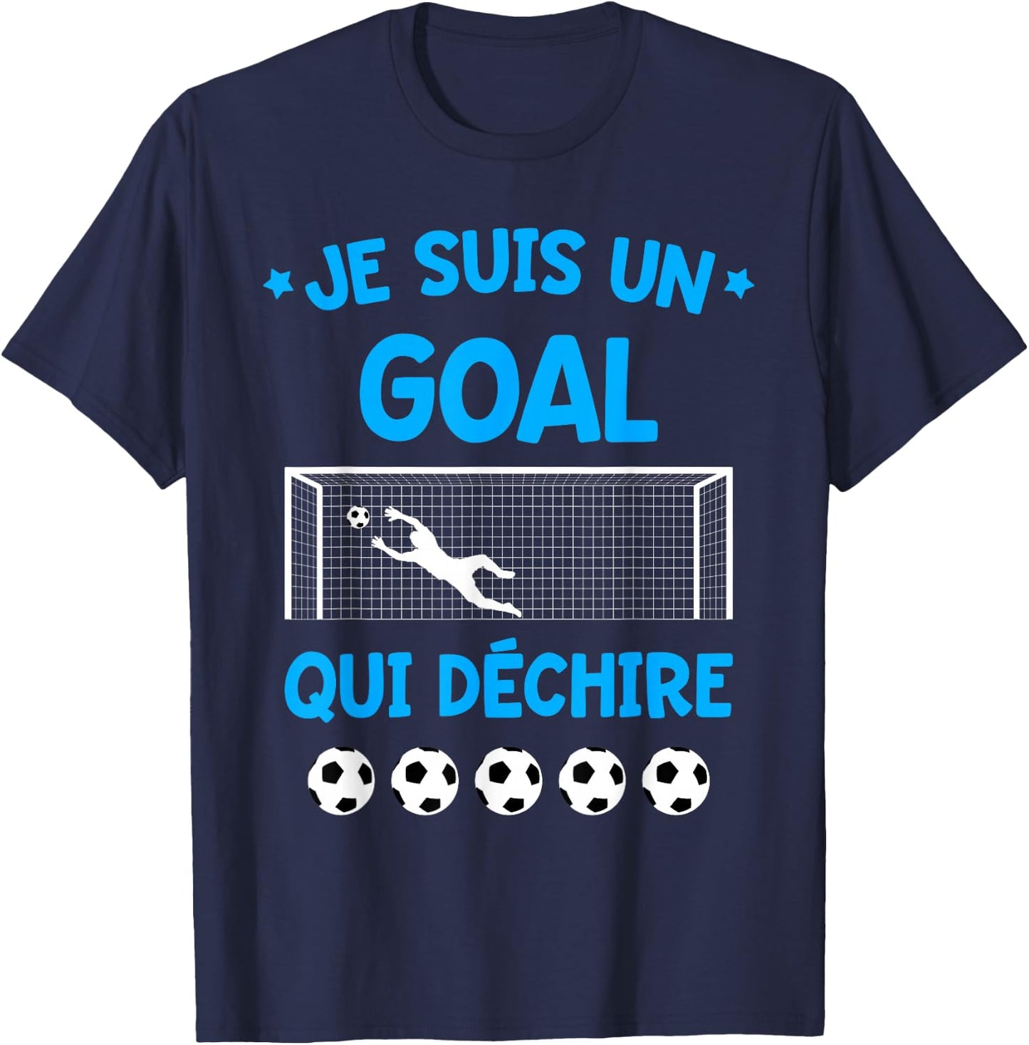 Humour Goal Gardien de But Football Team Sport T-Shirt - T-Shirt | Navy
