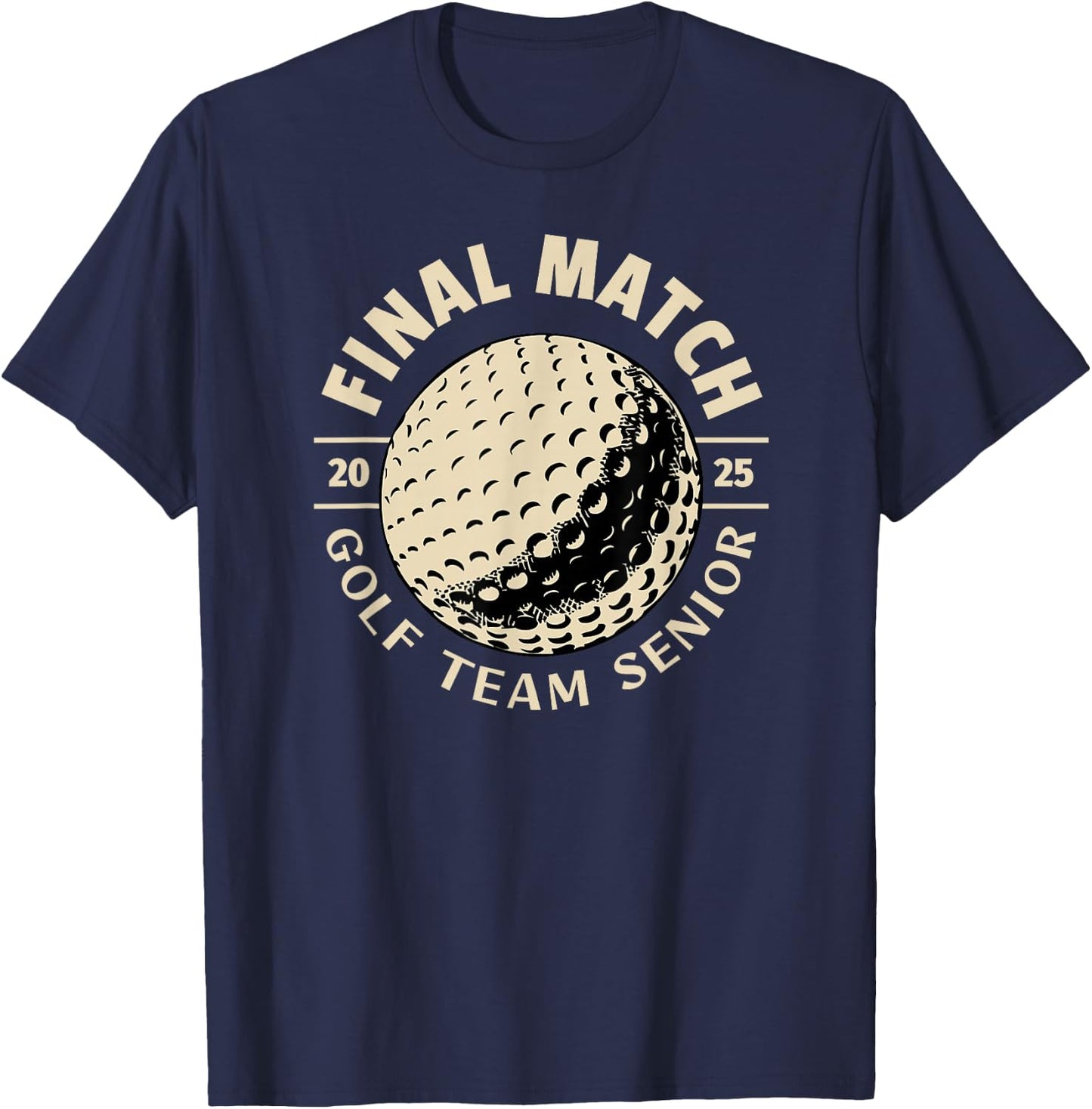 SenIor 2025 Golf The Final Match T-Shirt - T-Shirt | Navy