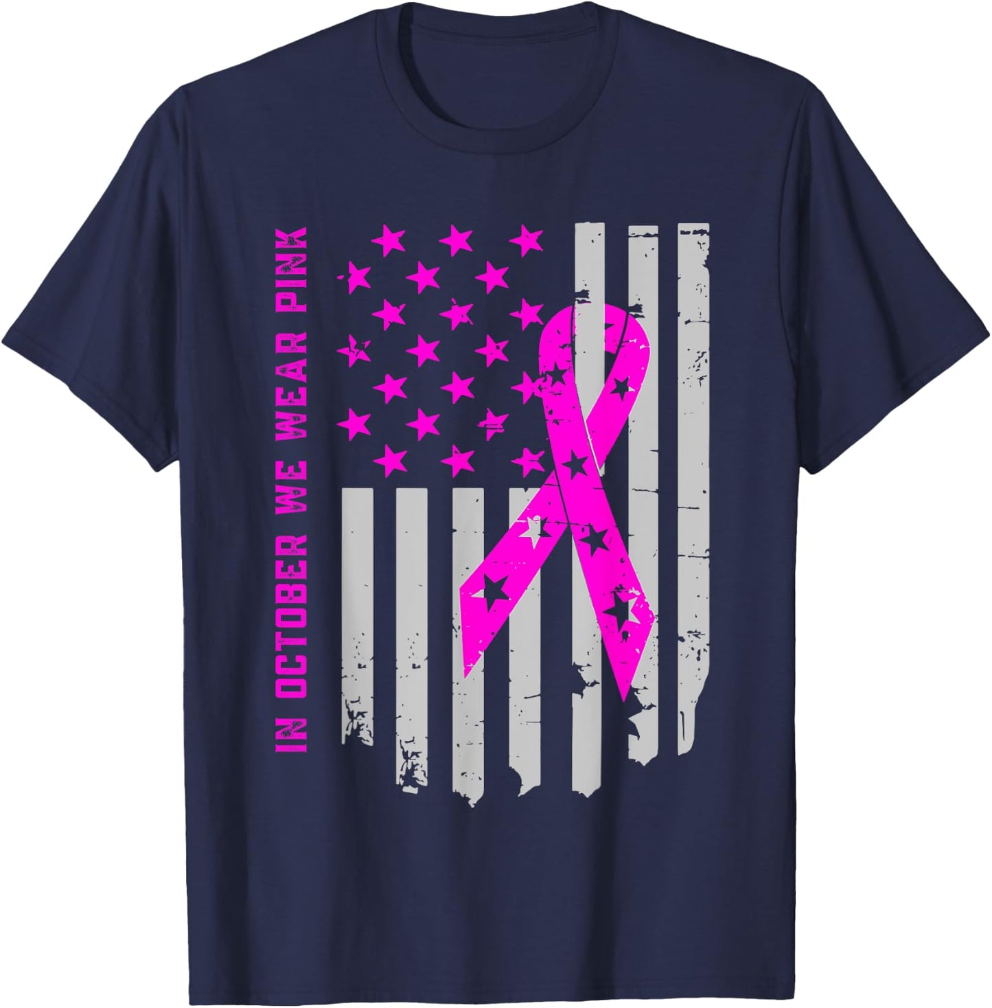 In october we wear pink making strides against breast cancer T-Shirt - T-Shirt | Navy