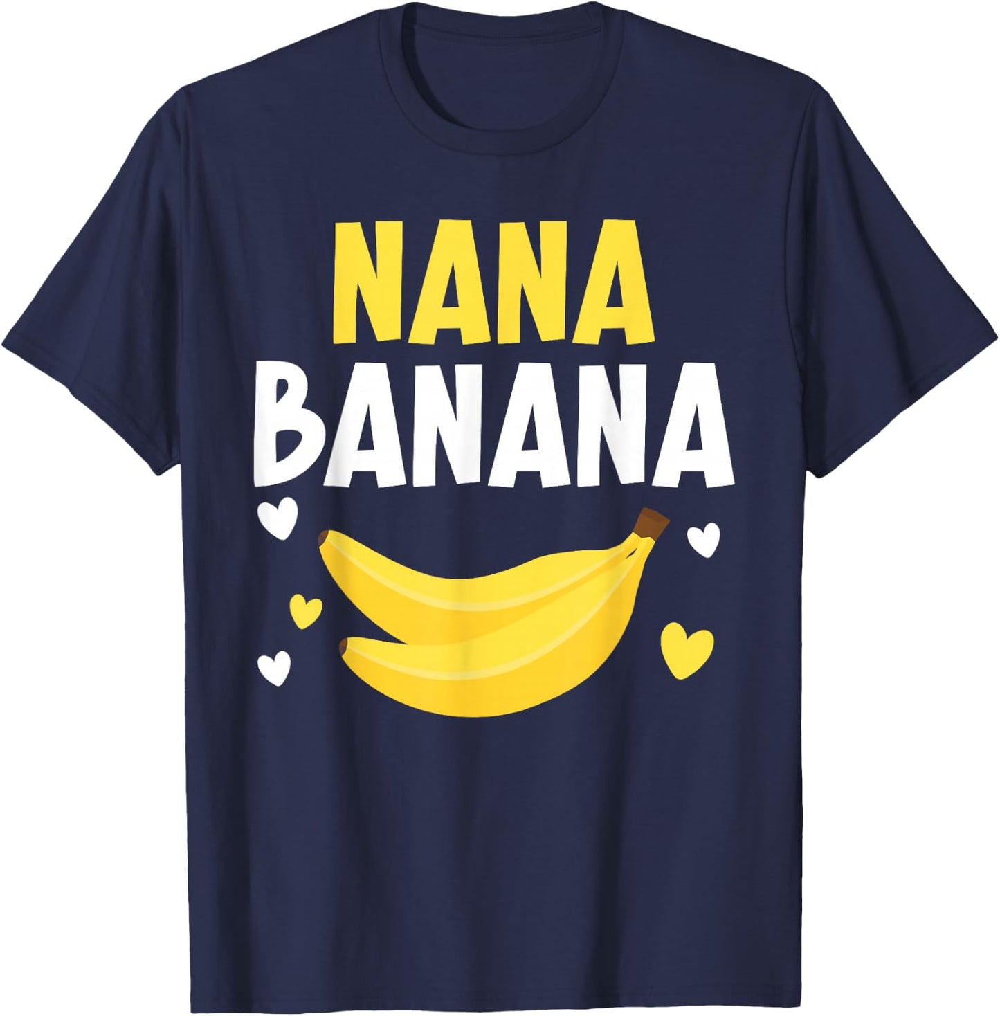 Nana Banana Grandma Grandmother Granny Grandparents Day T-Shirt - T-Shirt | Navy