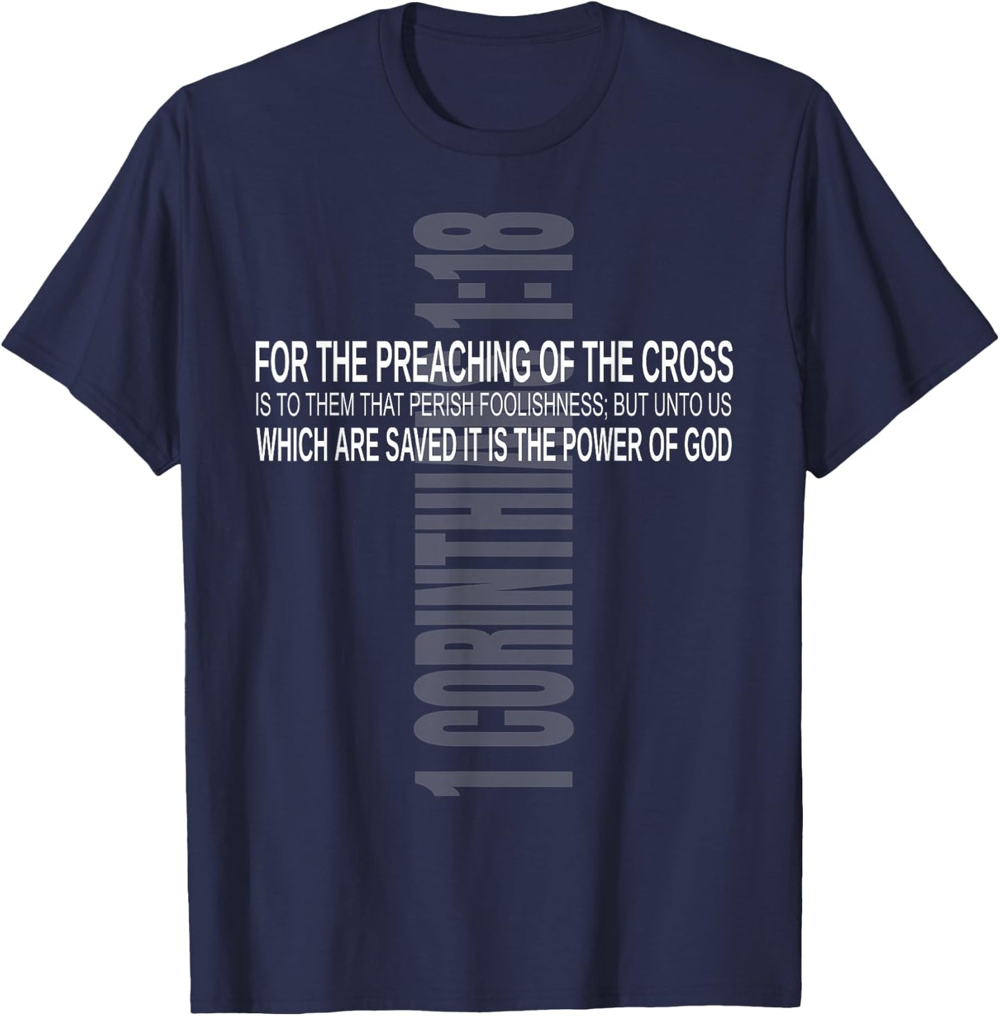 Bible Verse 1 Corinthians 1:18 KJV T-Shirt - T-Shirt | Navy