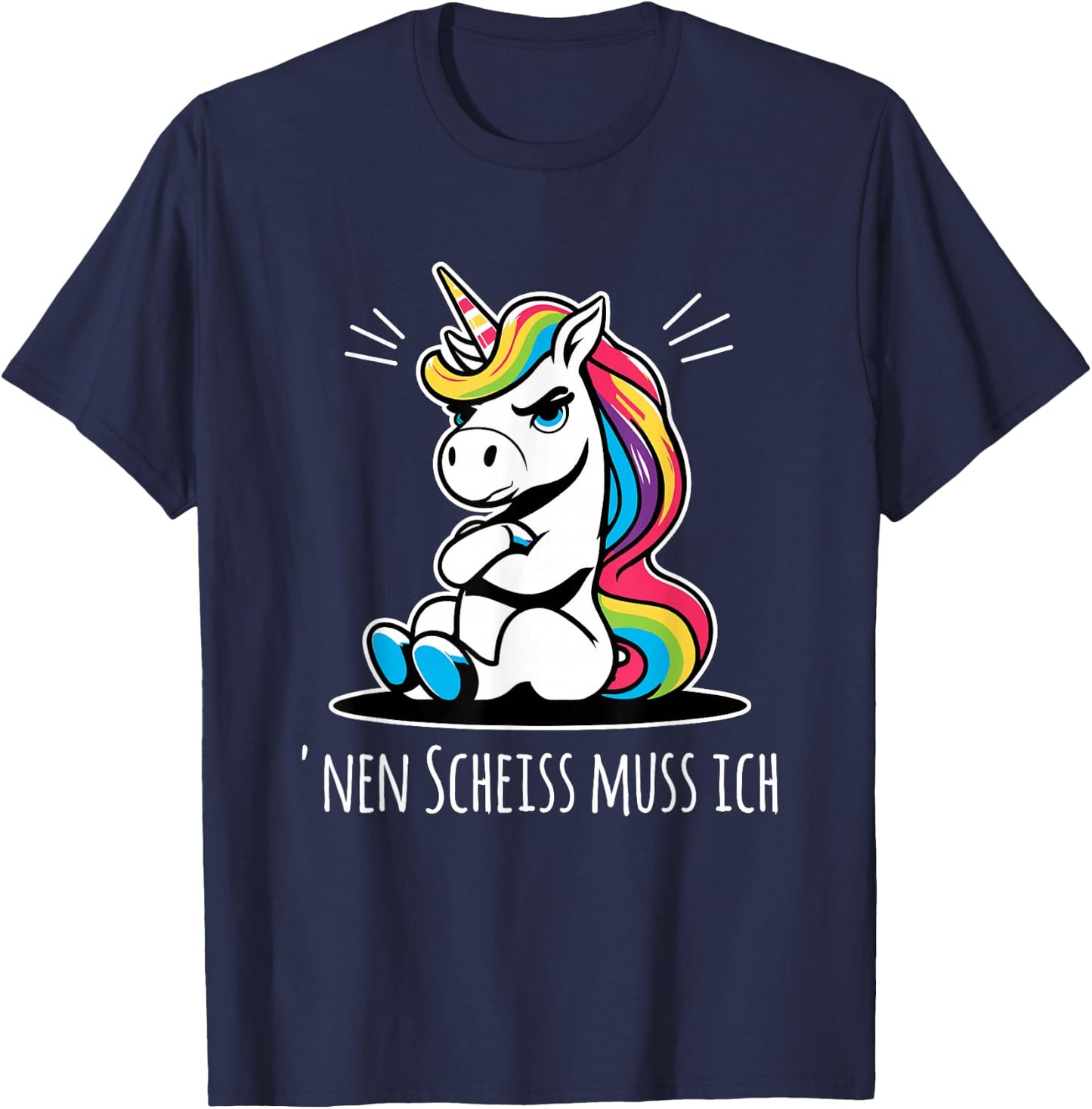 Funny Unicorn with Cheeky Saying 'nen Scheiss muss ich , black T-Shirt - T-Shirt | Navy