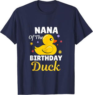 Nana Of The Birthday Duck Grandma Duck For Family Party T-Shirt - T-Shirt | Navy