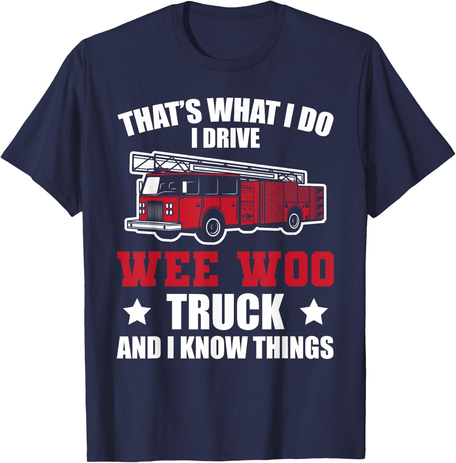 Fire Truck Fireman Wee Woo Fire Truck T-Shirt - T-Shirt | Navy