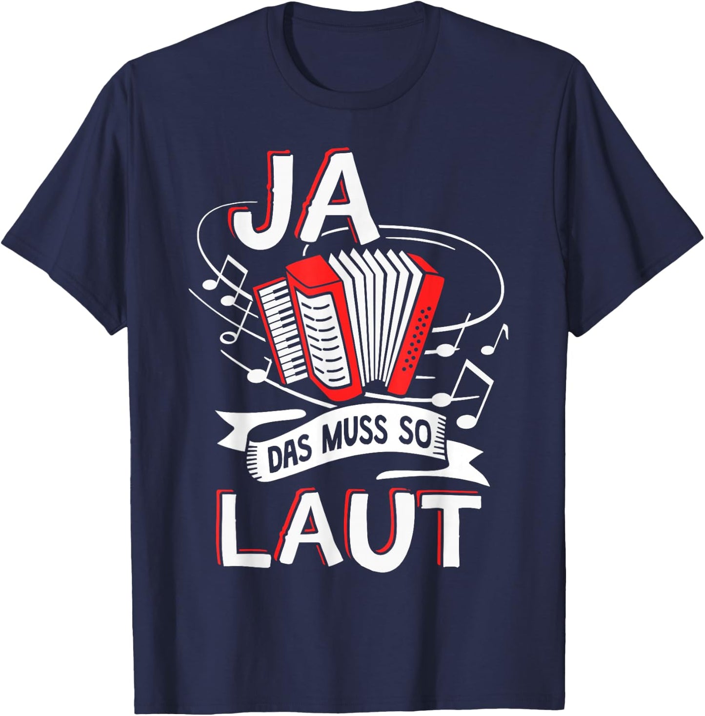 Ja das muss so laut Harmonica Accordion , black, s T-Shirt - T-Shirt | Navy