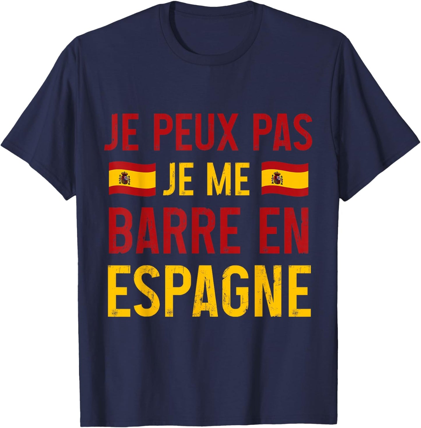 I can not je me barre in spain travel spanish gift , Black, S T-Shirt - T-Shirt | Navy