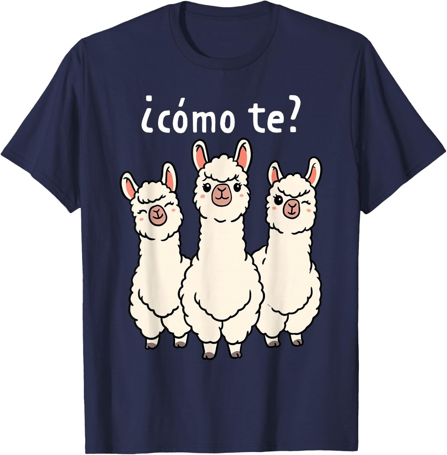 Como Te Llamas Shirt Funny Llama Spanish Teacher Joke T-Shirt - T-Shirt | Navy