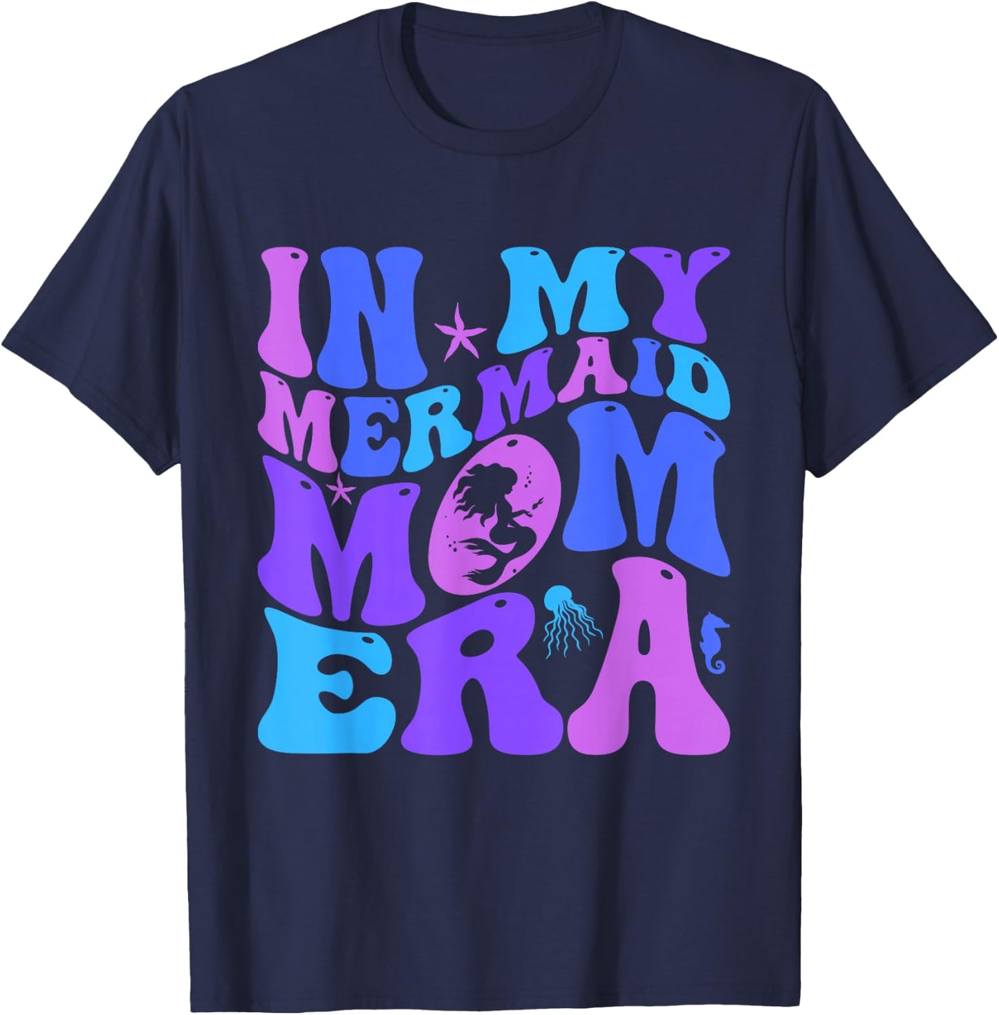 In My Mermaid Mom Era Family Matching Mommy Mother's Day T-Shirt - T-Shirt | Navy