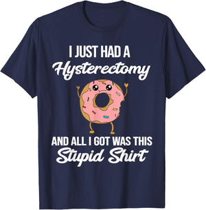 Hysterectomy Surgery Meme Funny Quote Donut Meme T-Shirt - T-Shirt | Navy