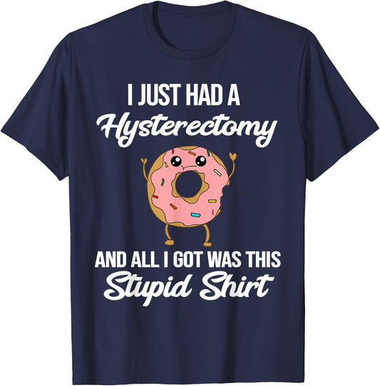 Hysterectomy Surgery Meme Funny Quote Donut Meme T-Shirt - T-Shirt | Navy