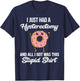 Hysterectomy Surgery Meme Funny Quote Donut Meme T-Shirt - T-Shirt | Navy