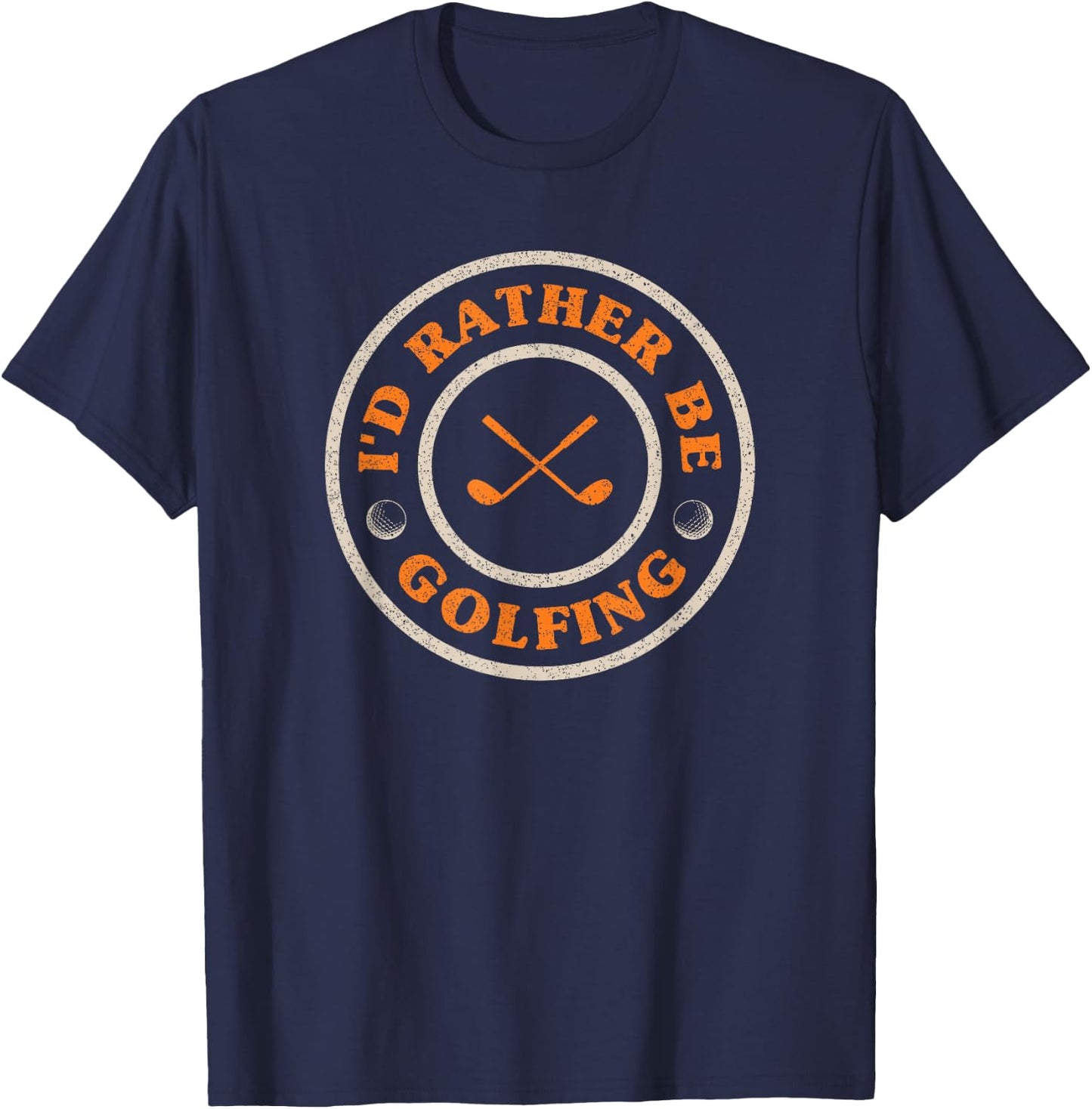 I'd Rather Be Golfing Funny Retro T-Shirt - T-Shirt | Navy