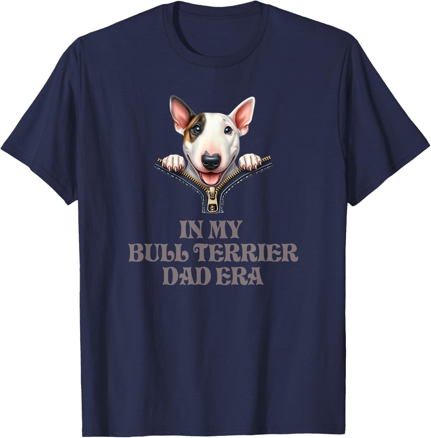 In My Bull Terrier Dad Era T-Shirt - T-Shirt | Navy