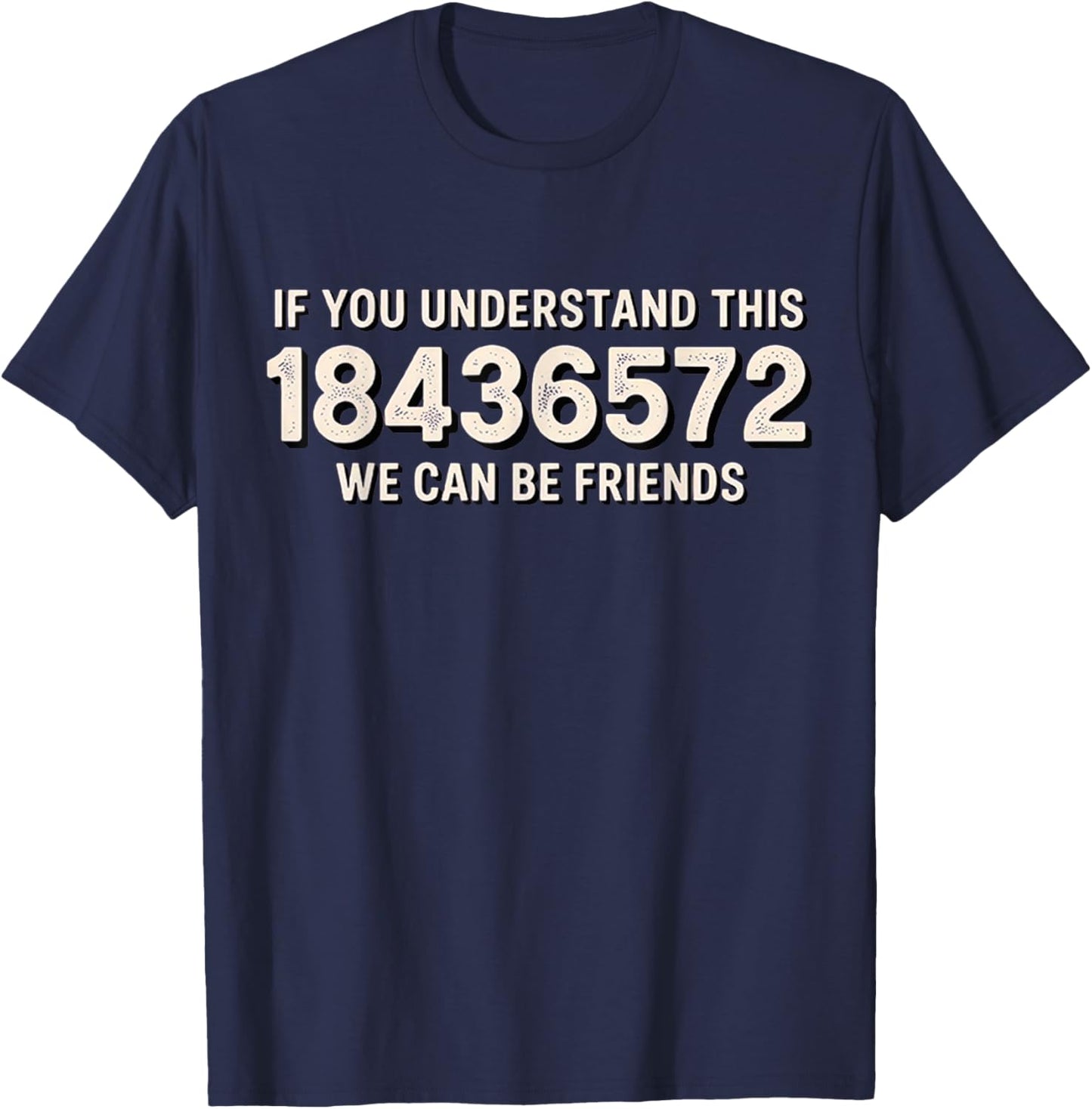 If You Understand This 18436572 T-Shirt - T-Shirt | Navy