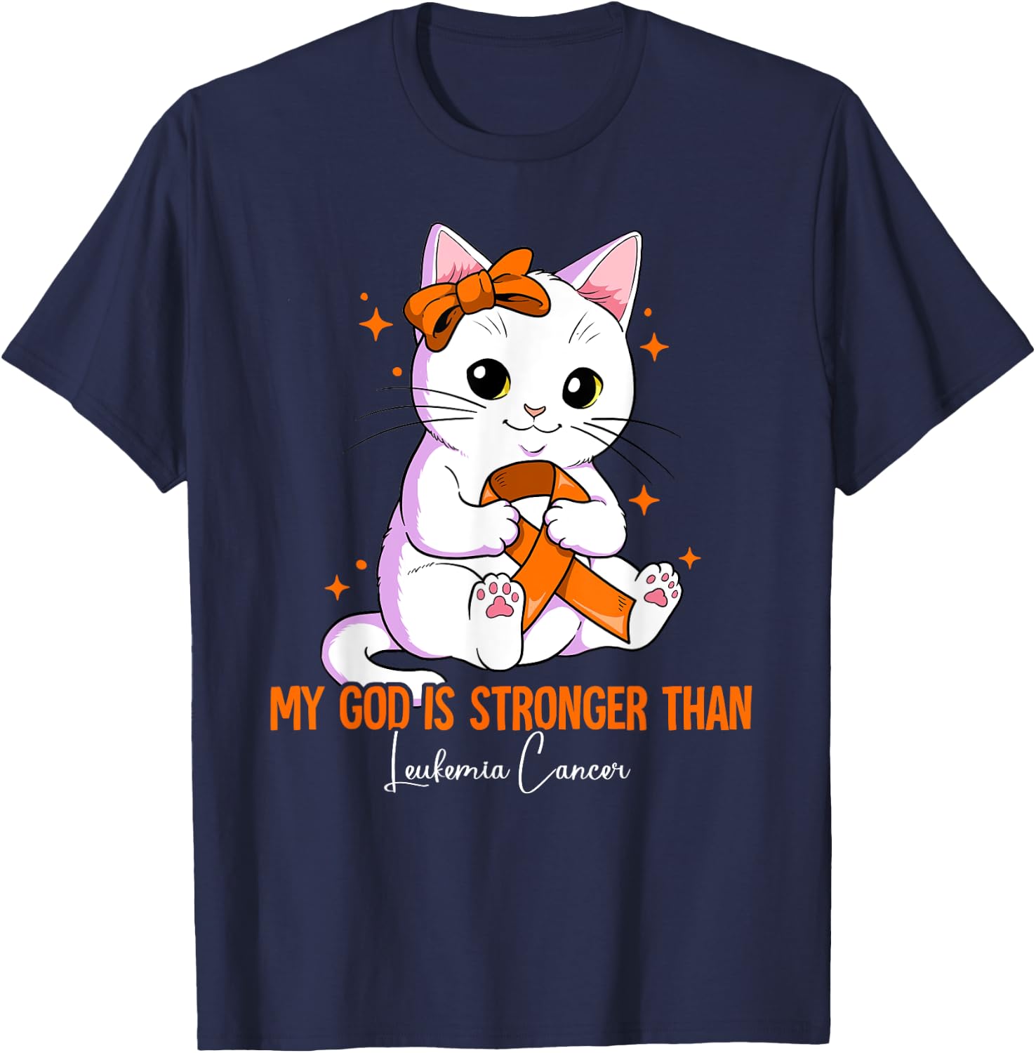 My God Is Stronger Than Leukemia Awareness T-Shirt - T-Shirt | Navy