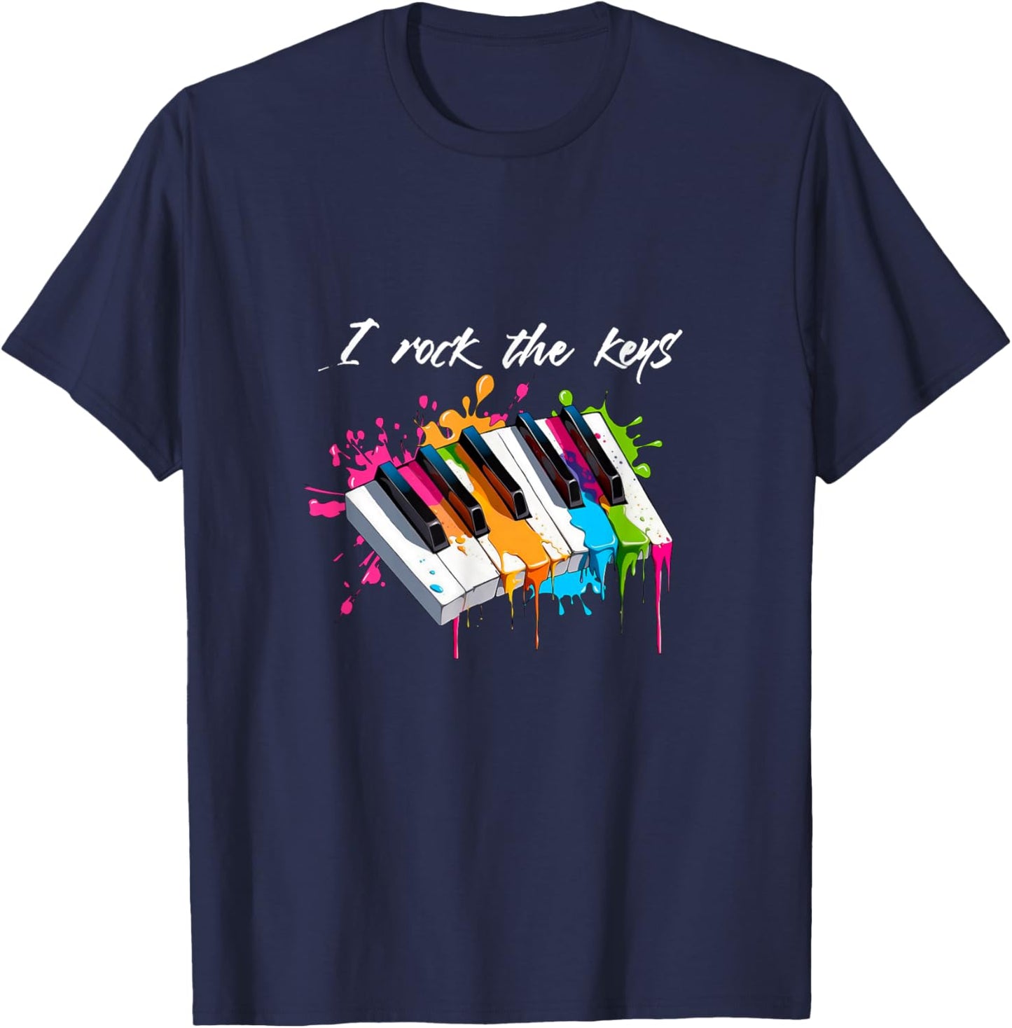 with "I Rock the Keys" Musician Keyboard Piano, black T-Shirt - T-Shirt | Navy