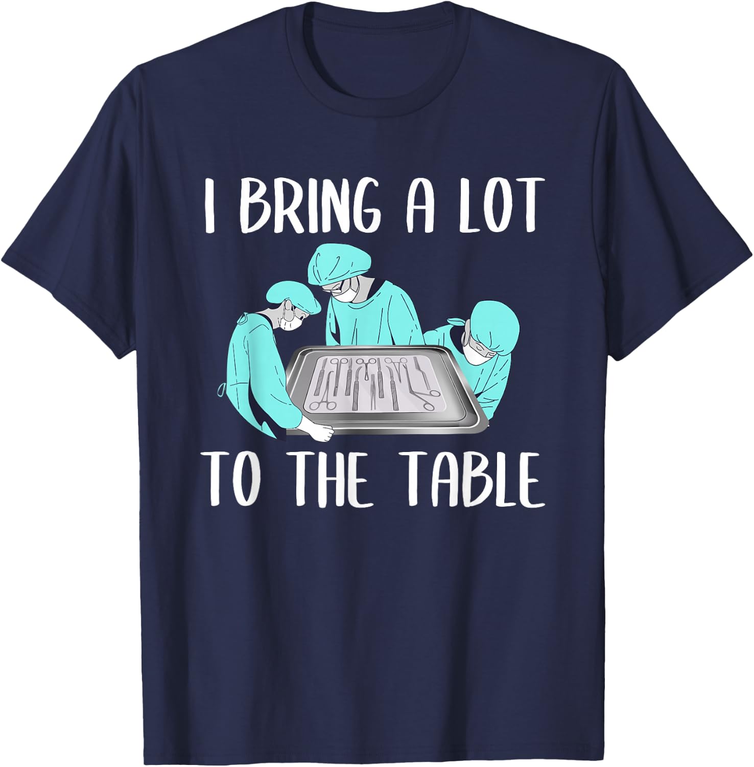 OR Operating Room Surgical Nurse T-Shirt - T-Shirt | Navy