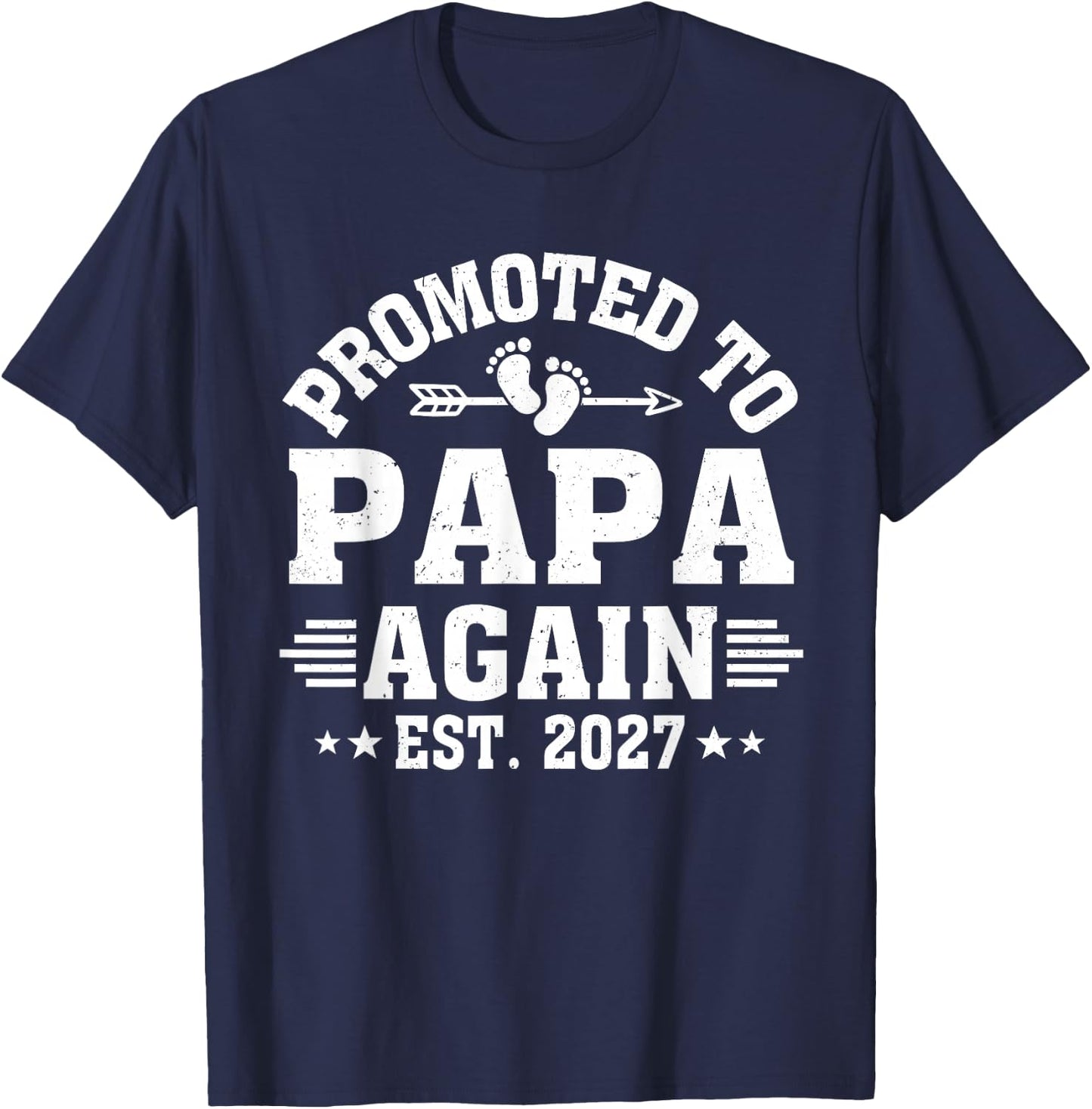 Promoted to Papa Again Est 2027 Papa to Be T-Shirt - T-Shirt | Navy