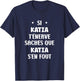 Name Si Katia t'énerve Humor Katia , Black, Female X-Small T-Shirt - T-Shirt | Navy