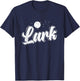 Sleep Type Lark Morning Hour Lark T-Shirt - T-Shirt | Navy