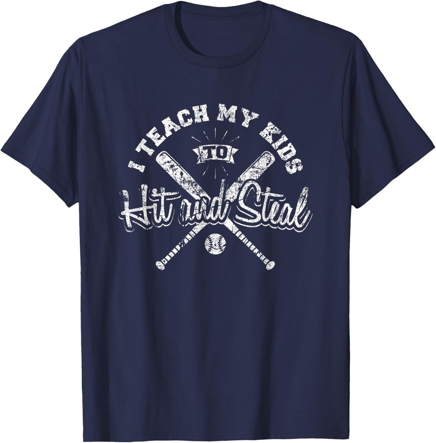 I Teach My Kids To Hit and Steal Funny Baseball Vintage T-Shirt - T-Shirt | Navy