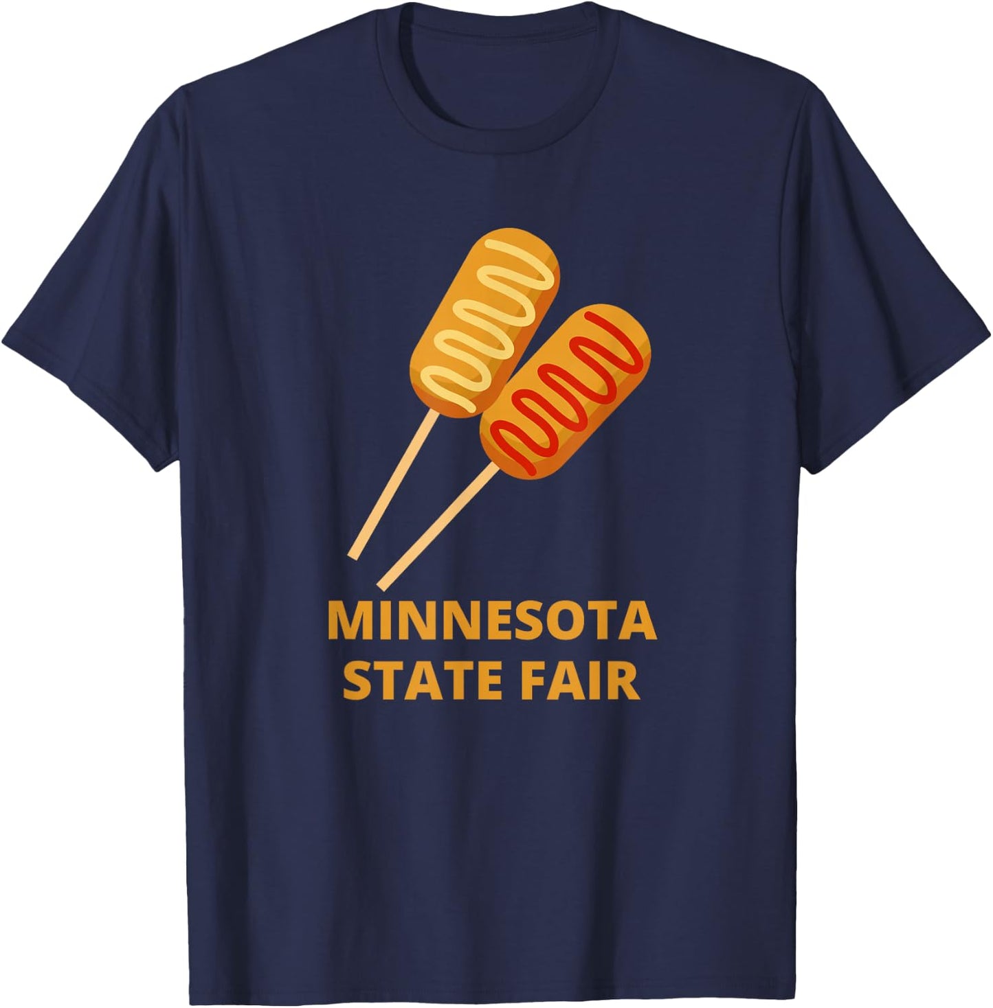 Minnesota State Fair Corn Dogs County Fair Corn Dog T-Shirt - T-Shirt | Navy