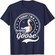 Today I'm A Serious Goose Funny Goose Meme T-Shirt - T-Shirt | Navy