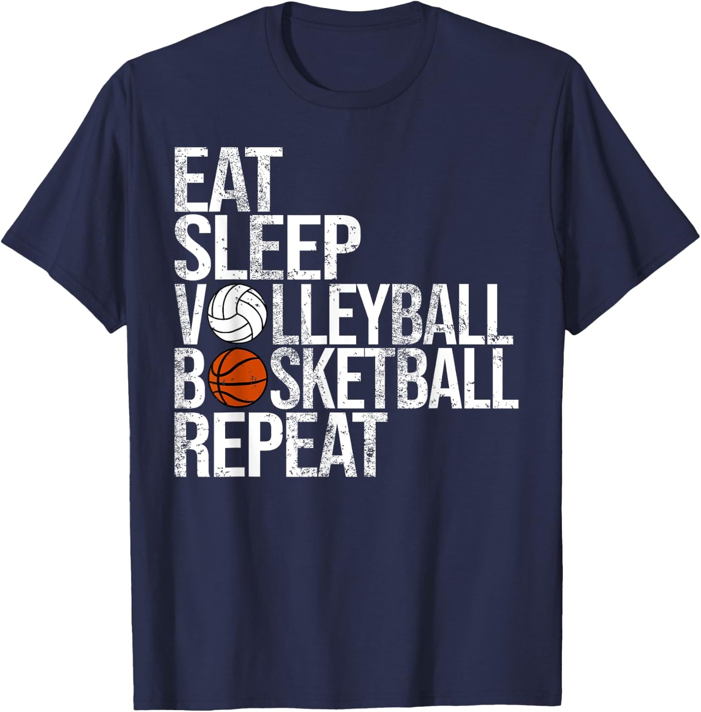 Eat Sleep Volleyball Basketball Repeat Funny Ball T-Shirt - T-Shirt | Navy