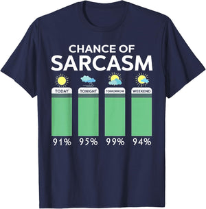 Chance Of Sarcasm Weather T-Shirt - T-Shirt | Navy