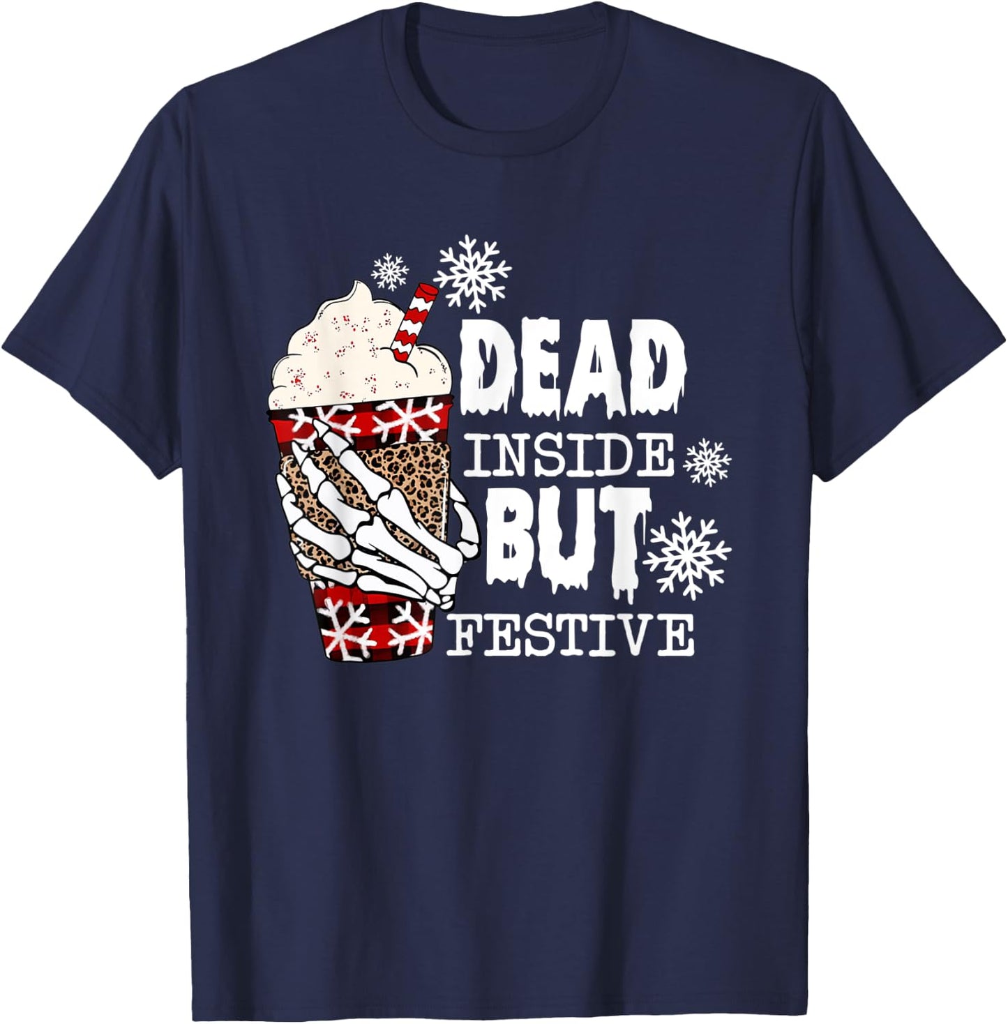 Dead Inside But Festive Christmas Funny T-Shirt - T-Shirt | Navy